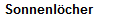 Sonnenlöcher